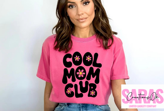 Cool Mom Club Shirt