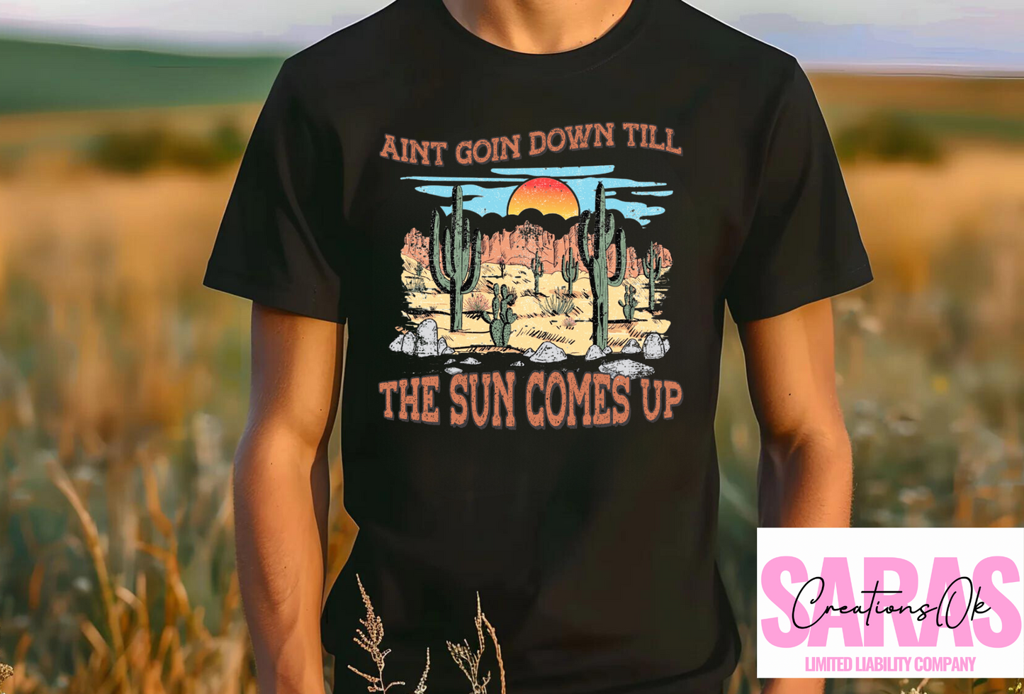 Aint Going Down Till the Sun Comes Up Adult Shirt
