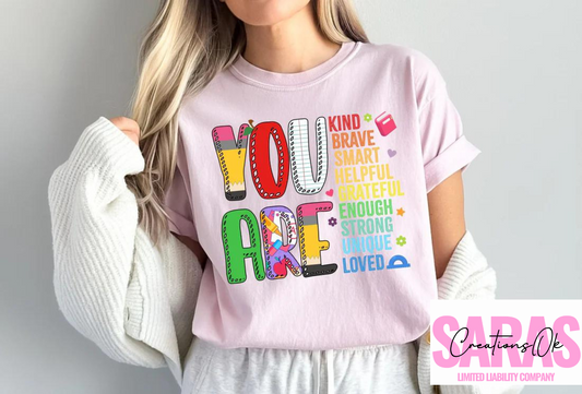 You Are Kind School Shirt