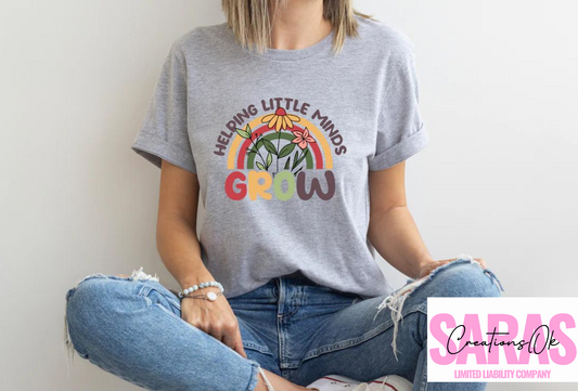 Helping Little Minds Grow Shirt