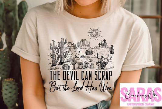The Devil Can Scrap But The Lord Has Won Adult Shirt