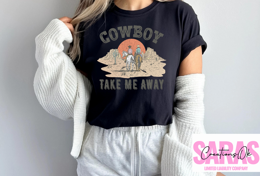 Cowboy Take Me Away Adult Shirt