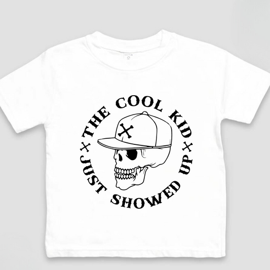 The Cool Kid Just Showed Up Shirt