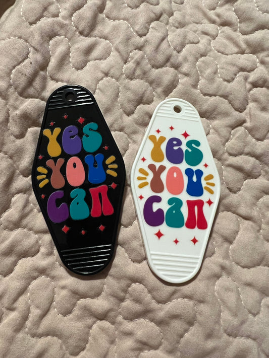 Yes You Can Keychain